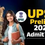 UPSC CSE Prelims 2026 Admit Card May 24 download steps and time table