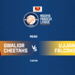 MP T20 League 2026 Points Table - Ujjain Falcons vs Gwalior Cheetahs opening match