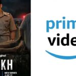 Raakh OTT Release Date Ali Fazal Prime Video web series poster